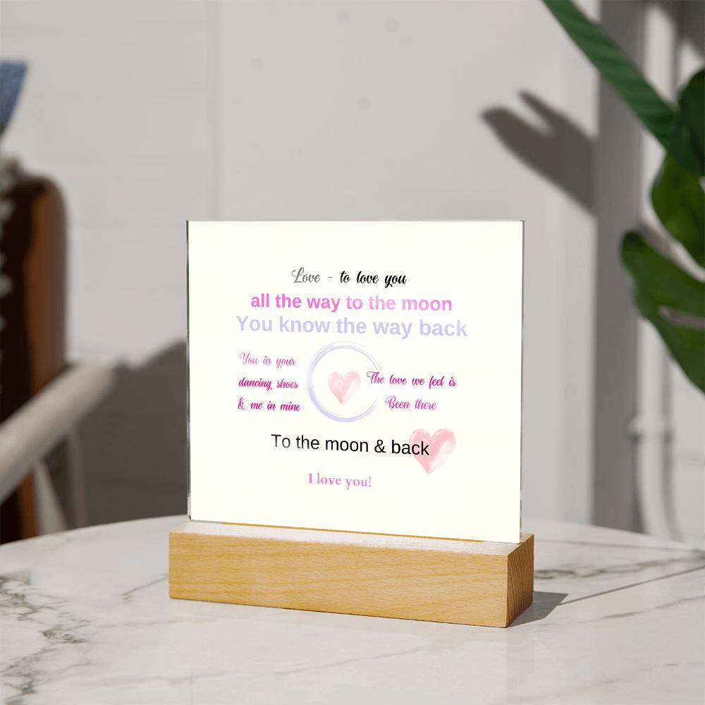 To the moon and back, Azrylic Square Plaque, on a Table - Sheer: your Luck - Sheerluck-art.com