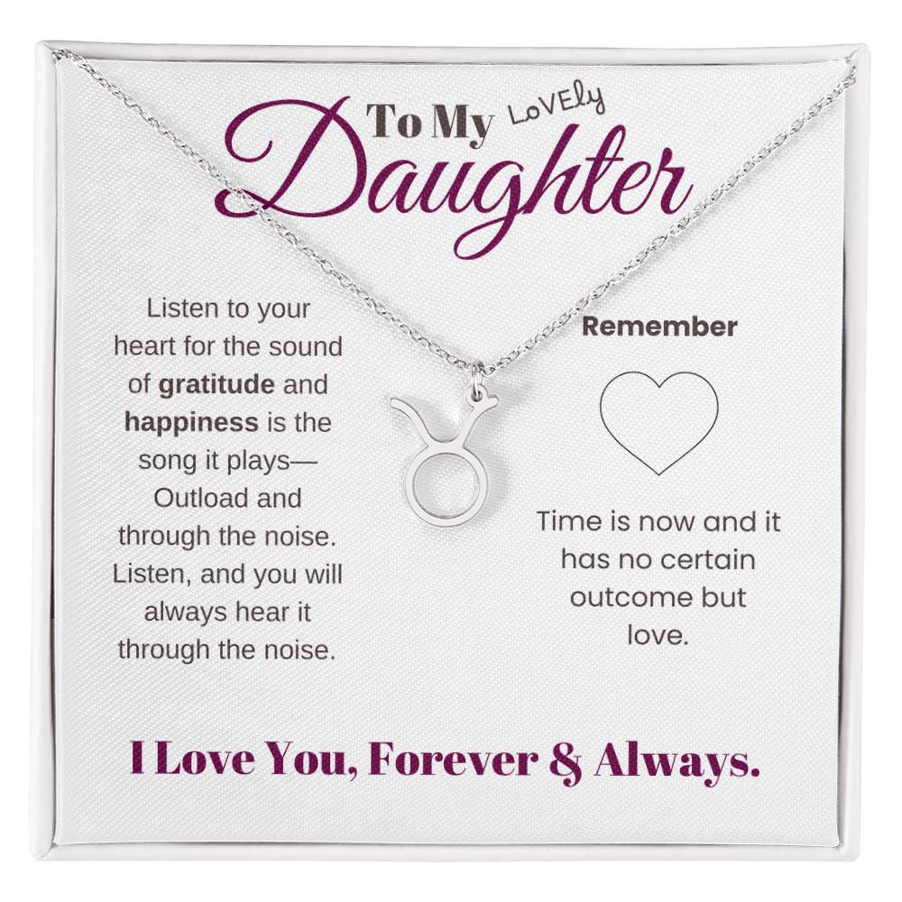 To my daughter with message card and zodiac name necklace, polished stainless steal (taurus) - Sheer: your Luck - Sheerluck-art.com