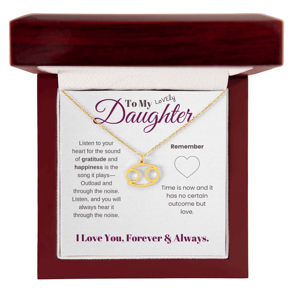 To my daughter with message card and zodiac name necklace, gold finish (cancer), in Mahogany style luxury box - Sheer: your Luck - Sheerluck-art.com
