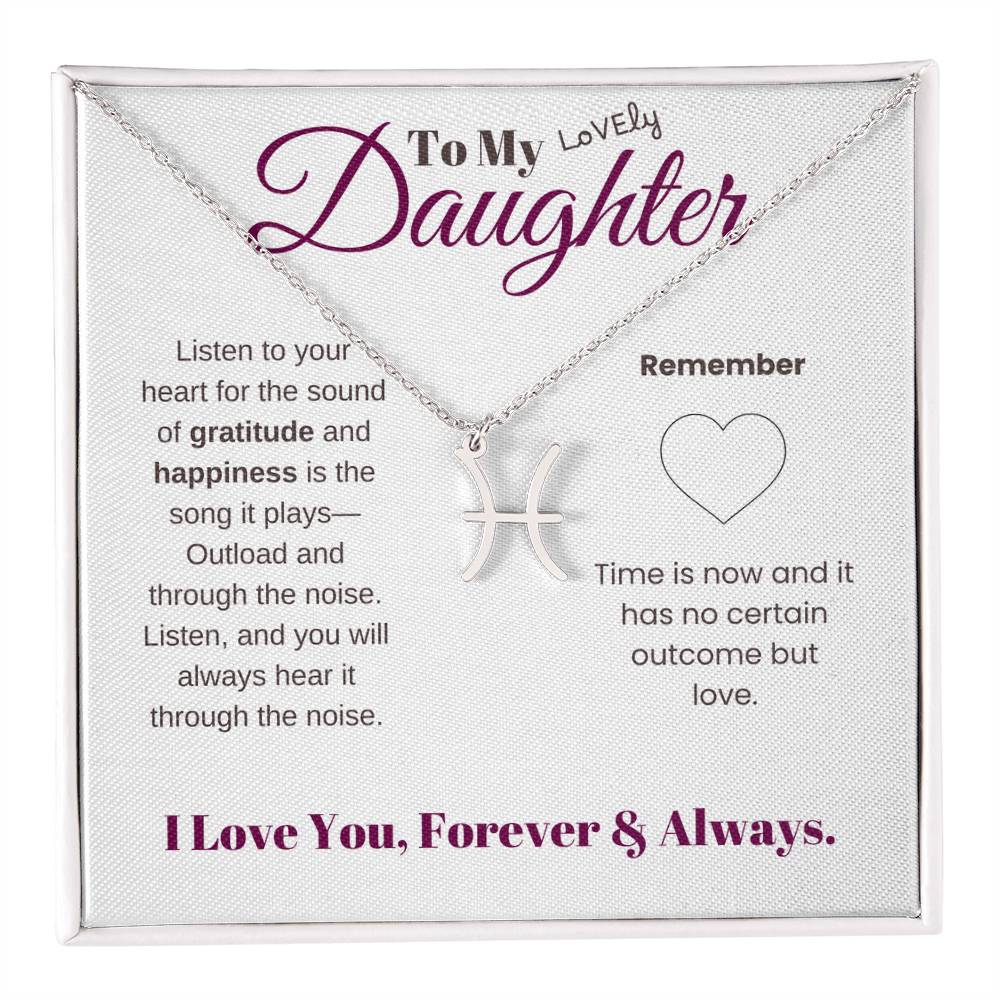 To my daughter with message card and zodiac name necklace, polished stainless steal (pisces) - Sheer: your Luck - Sheerluck-art.com