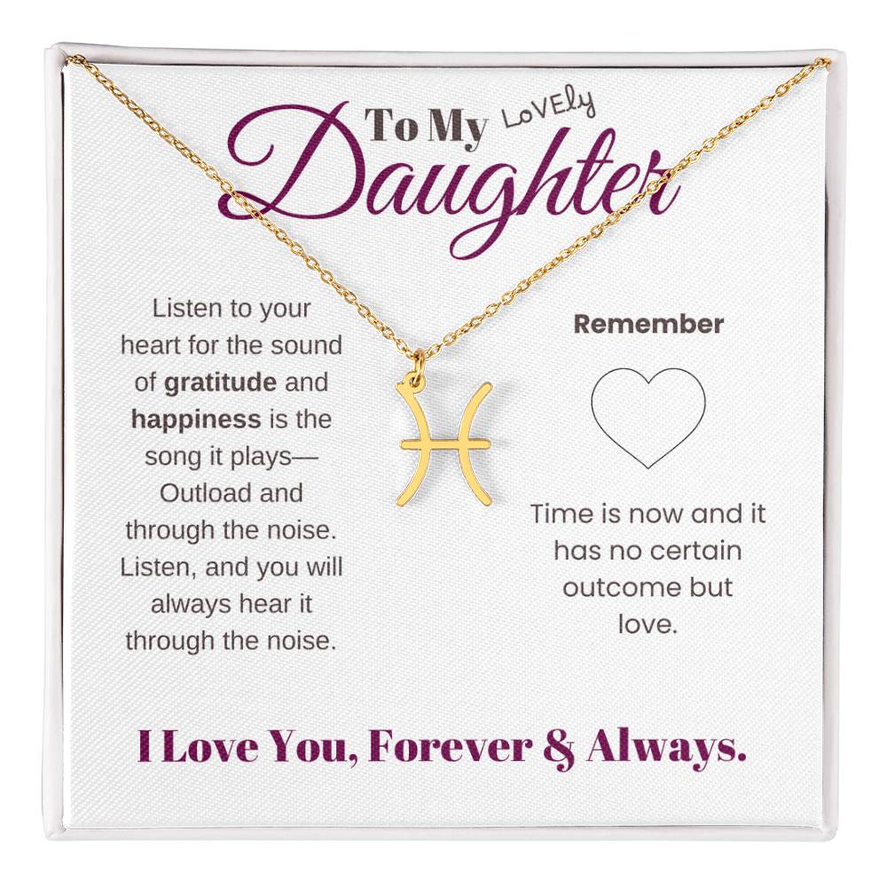 To my daughter with message card and zodiac name necklace, gold finish (pisces) - Sheer: your Luck - Sheerluck-art.com