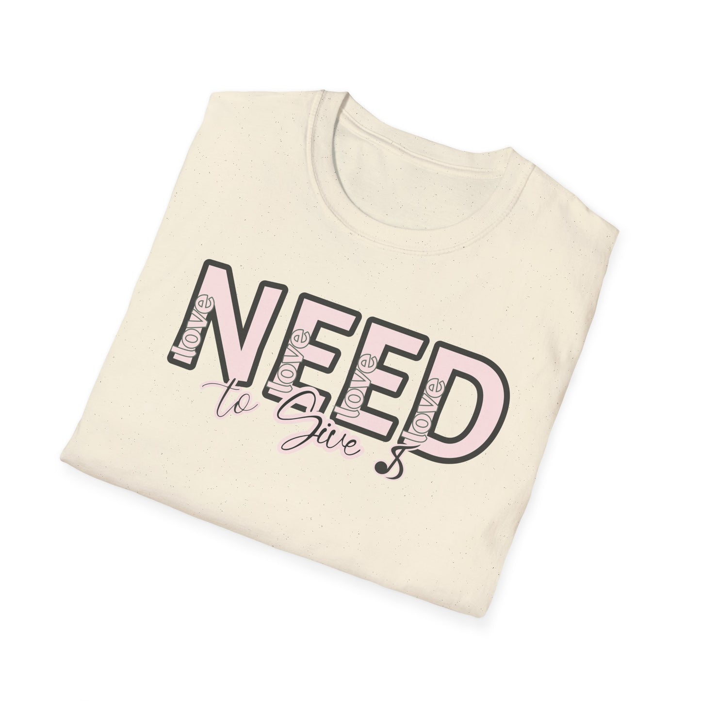 Love is all we need T-Shirt —  Script Tee