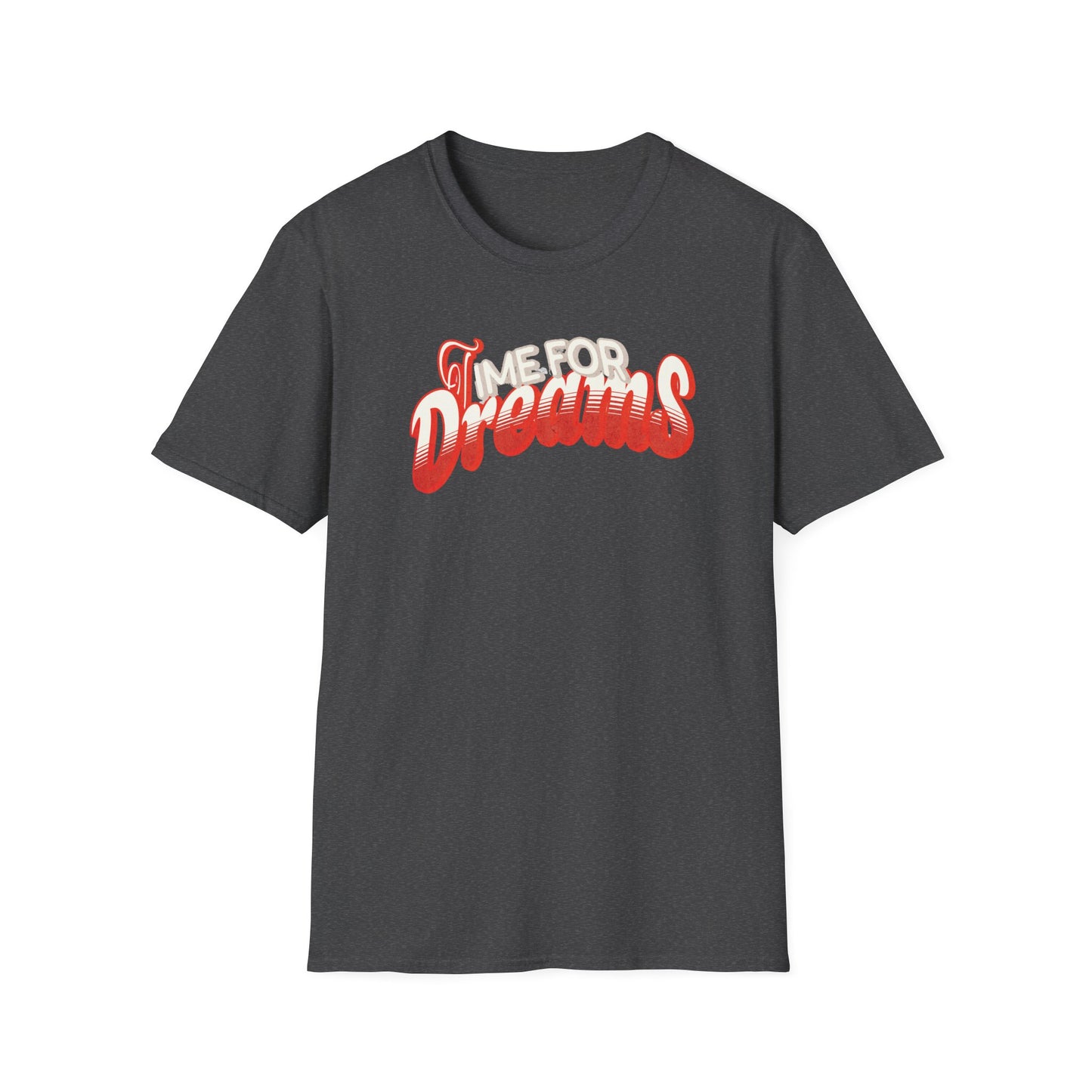Dreams — Retro Script — T-Shirt
