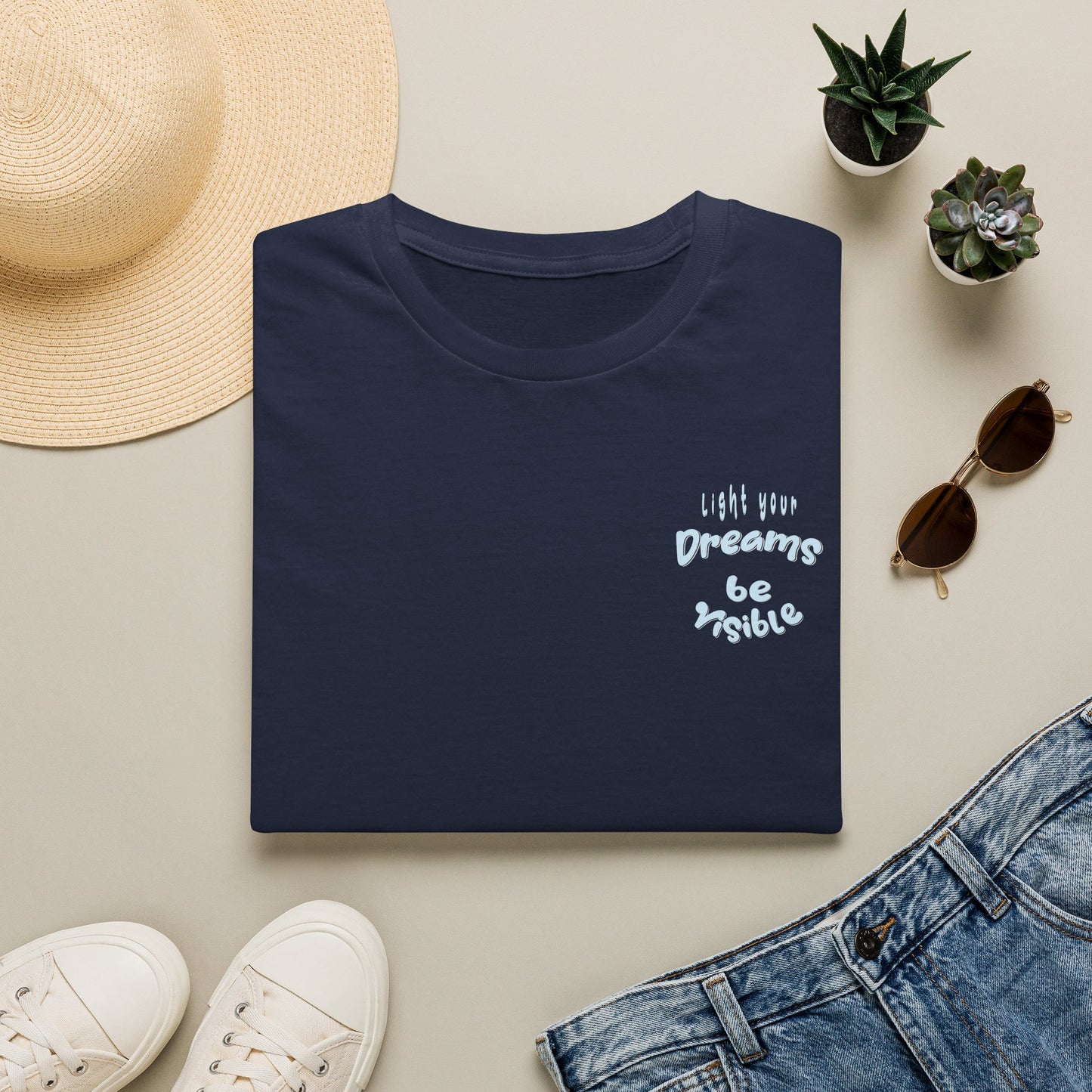 Light Your Dreams — Be Visible — T-Shirt
