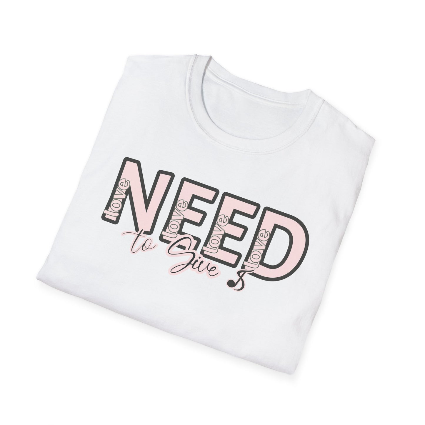 Love is all we need T-Shirt —  Script Tee