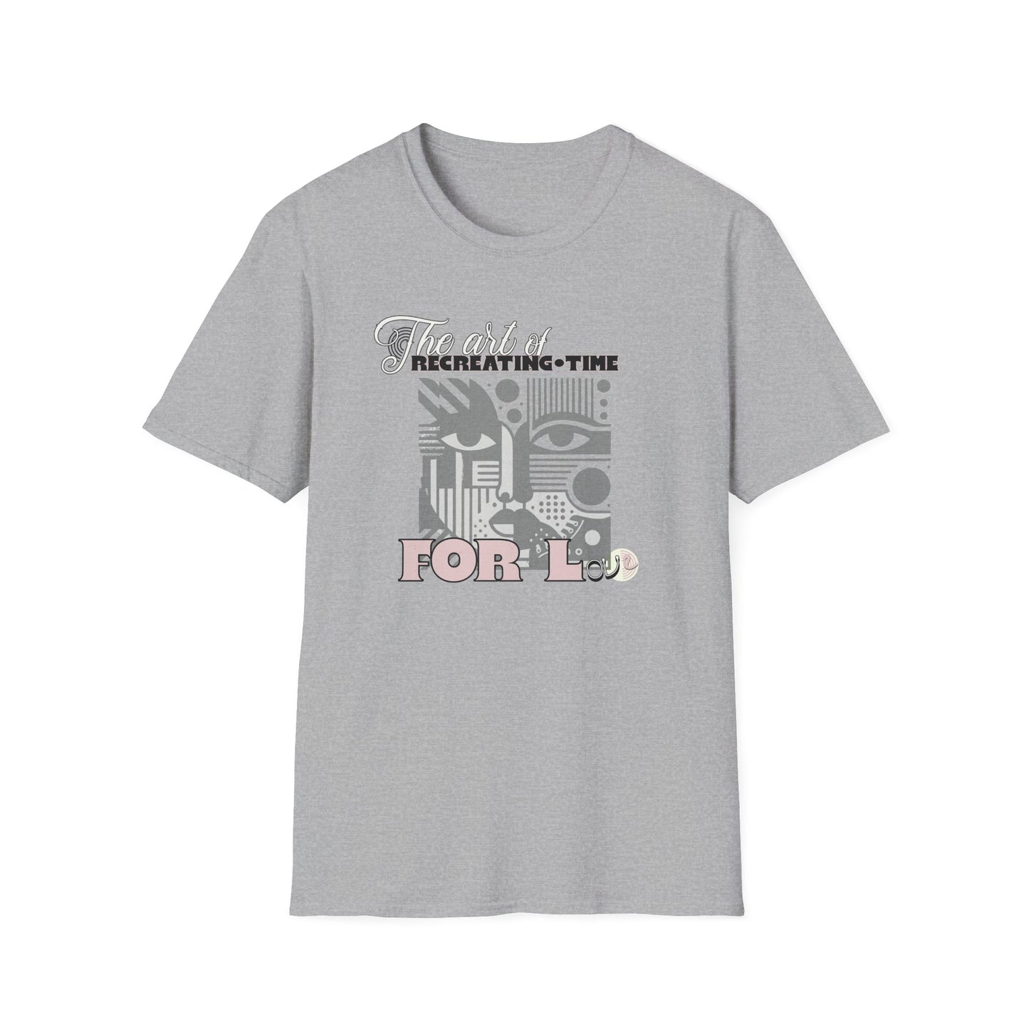 The Art of Recreating Time — For Love — T-Shirt