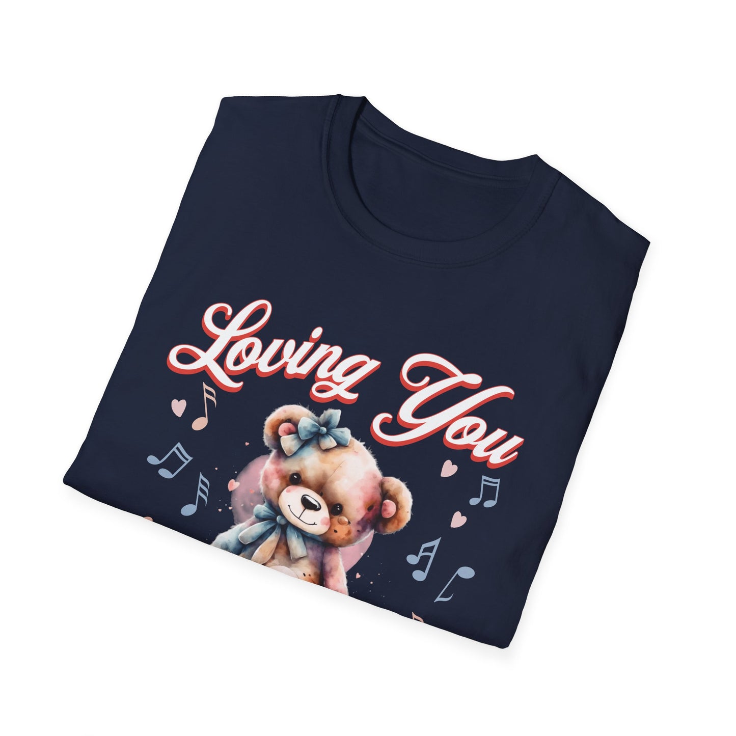 Loving you is my piece of Art — Teddy Bear — T-Shirt