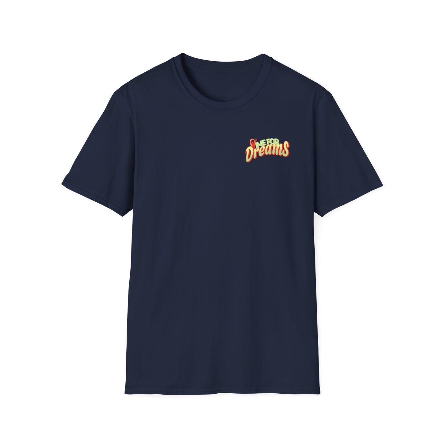 Dreams — Retro Script  — T-Shirt 1