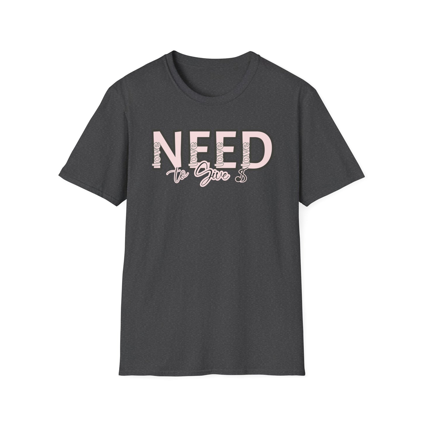 Love is all we need T-Shirt —  Script Tee