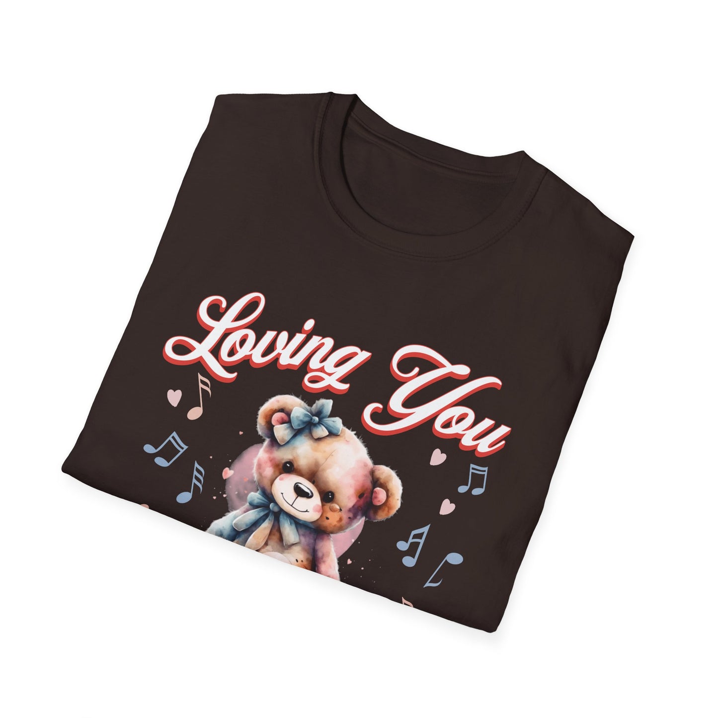 Loving you is my piece of Art — Teddy Bear — T-Shirt