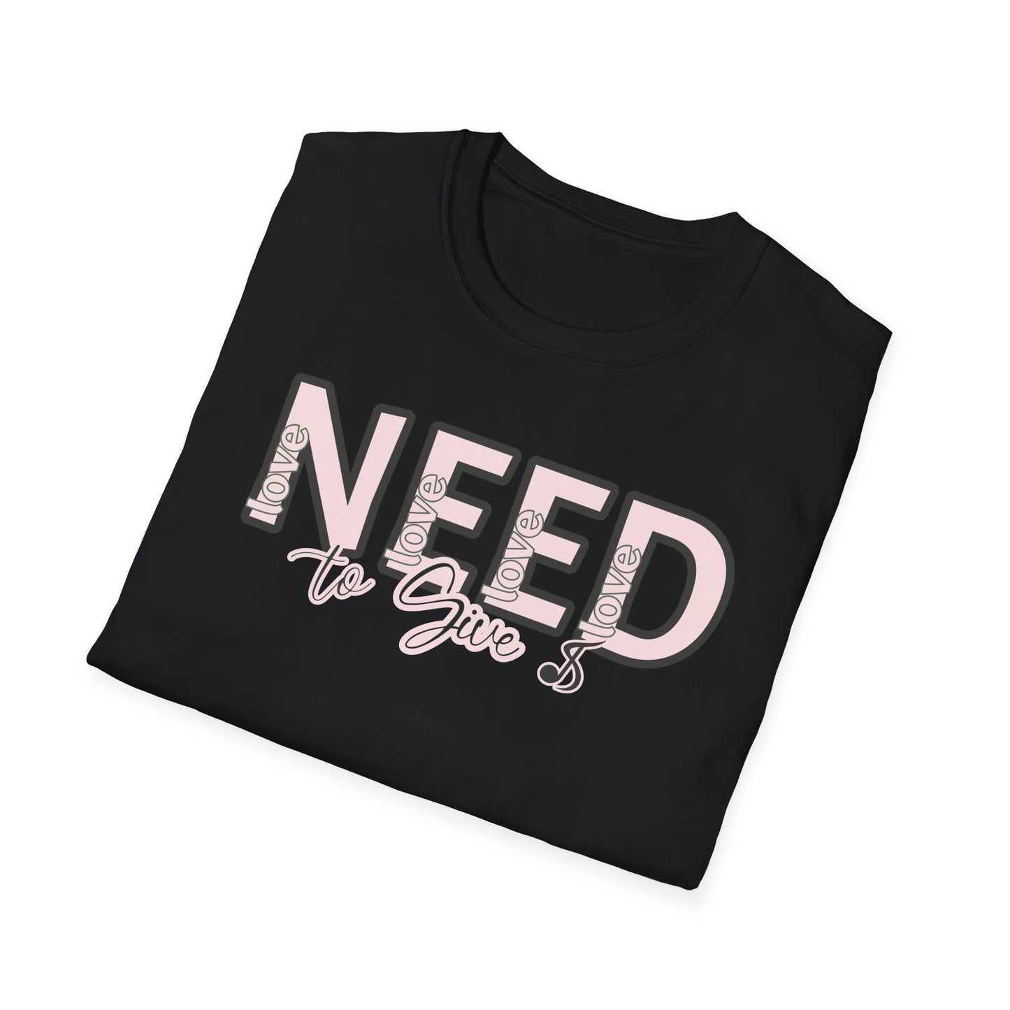 Love is all we need T-Shirt —  Script Tee