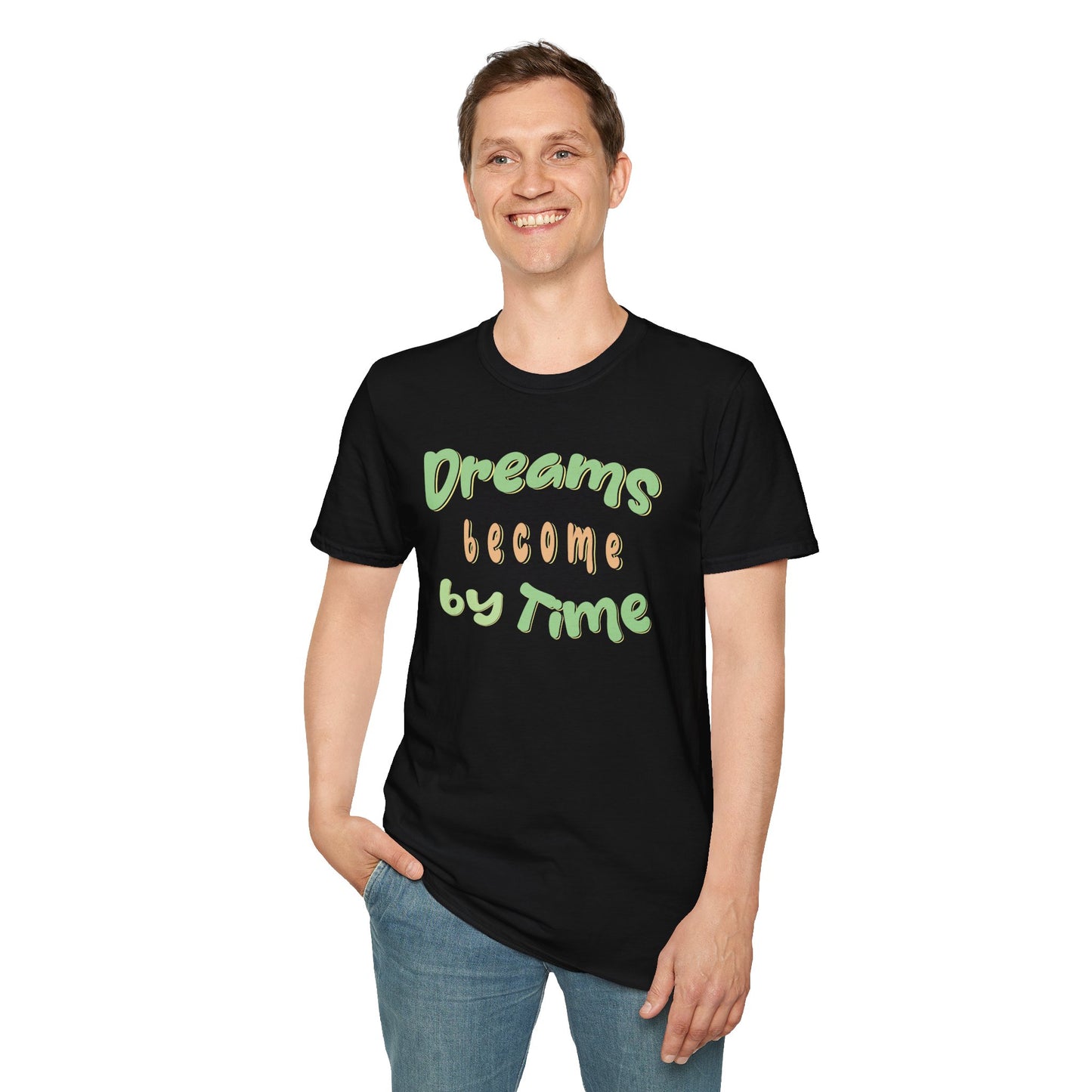 Dreams Become By Time — Script — T-Shirt