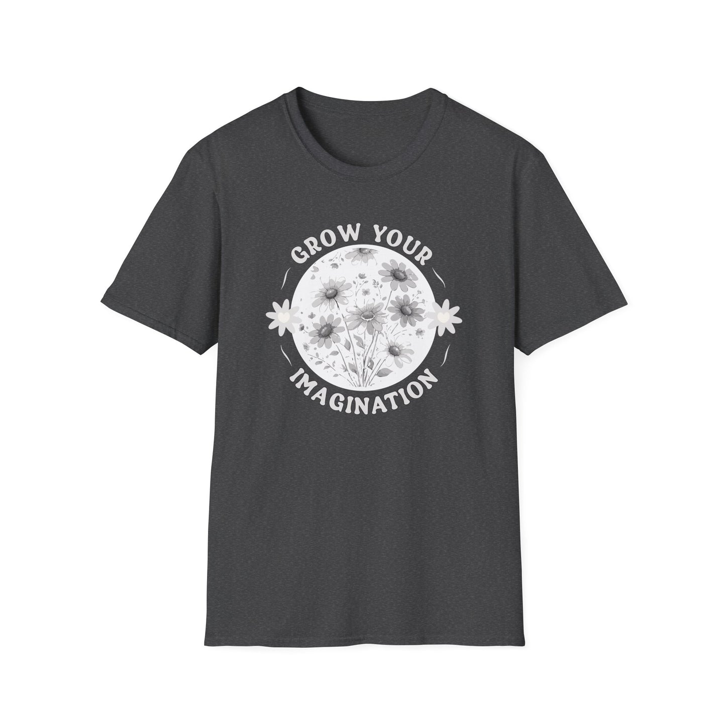 Grow Your Imagination — Floral — T-Shirt