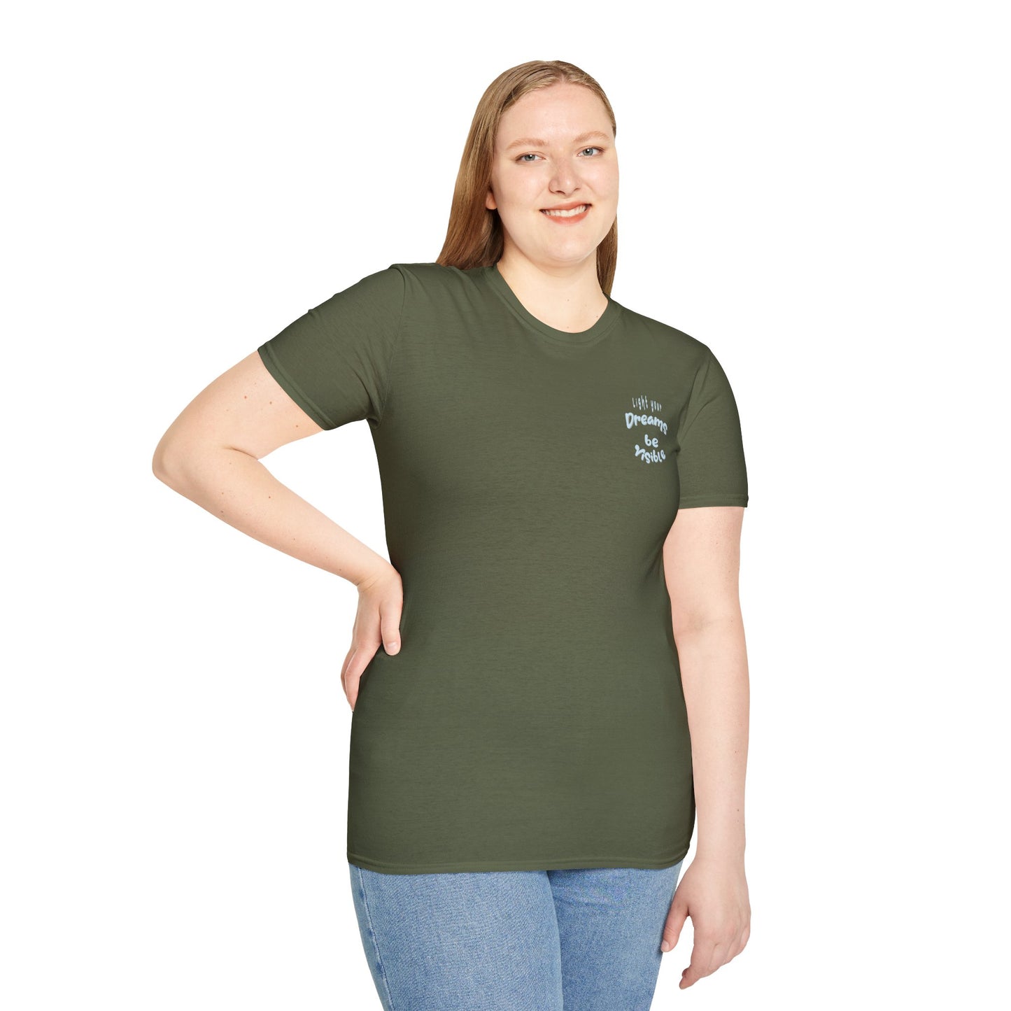 Light Your Dreams — Be Visible — T-Shirt