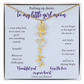 Daughter — Pushing up daisies — Flower name necklace