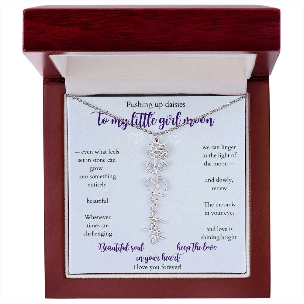 Daughter — Pushing up daisies — Flower name necklace
