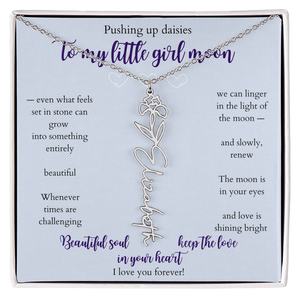 Daughter — Pushing up daisies — Flower name necklace
