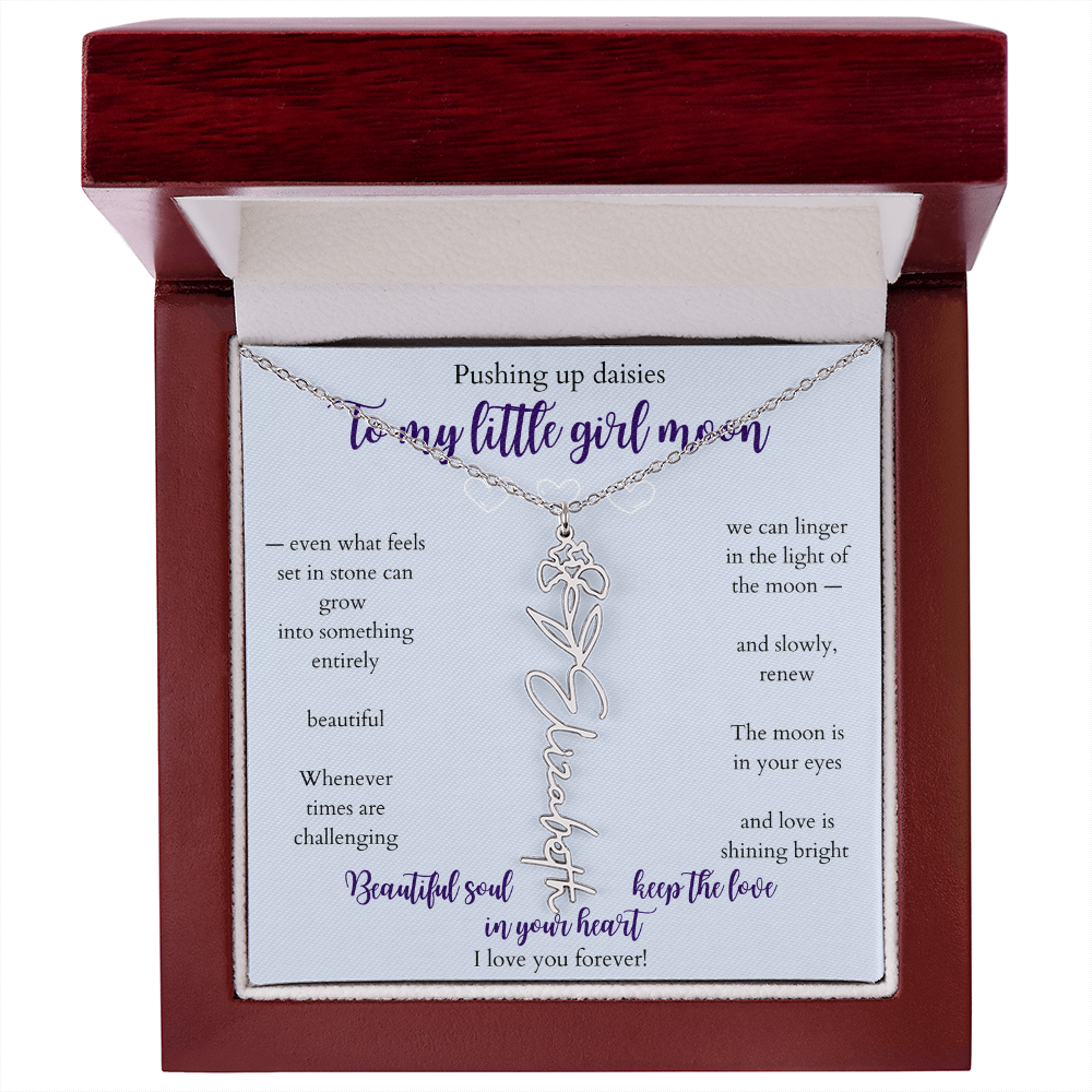 Daughter — Pushing up daisies — Flower name necklace