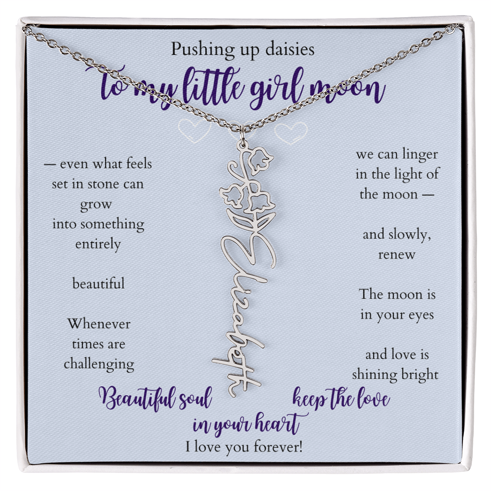 Daughter — Pushing up daisies — Flower name necklace