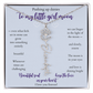 Daughter — Pushing up daisies — Flower name necklace