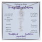 Daughter — Pushing up daisies — Flower name necklace