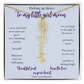 Daughter — Pushing up daisies — Flower name necklace