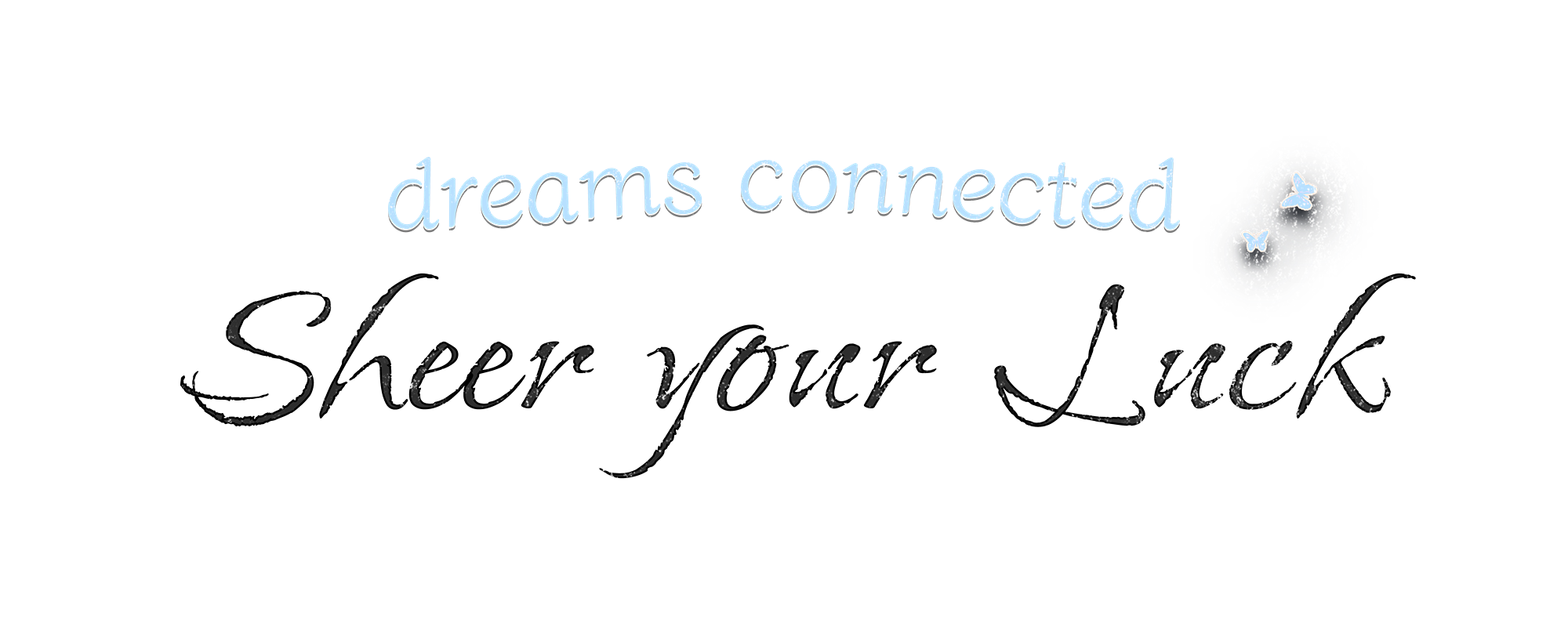 Sheer your Luck