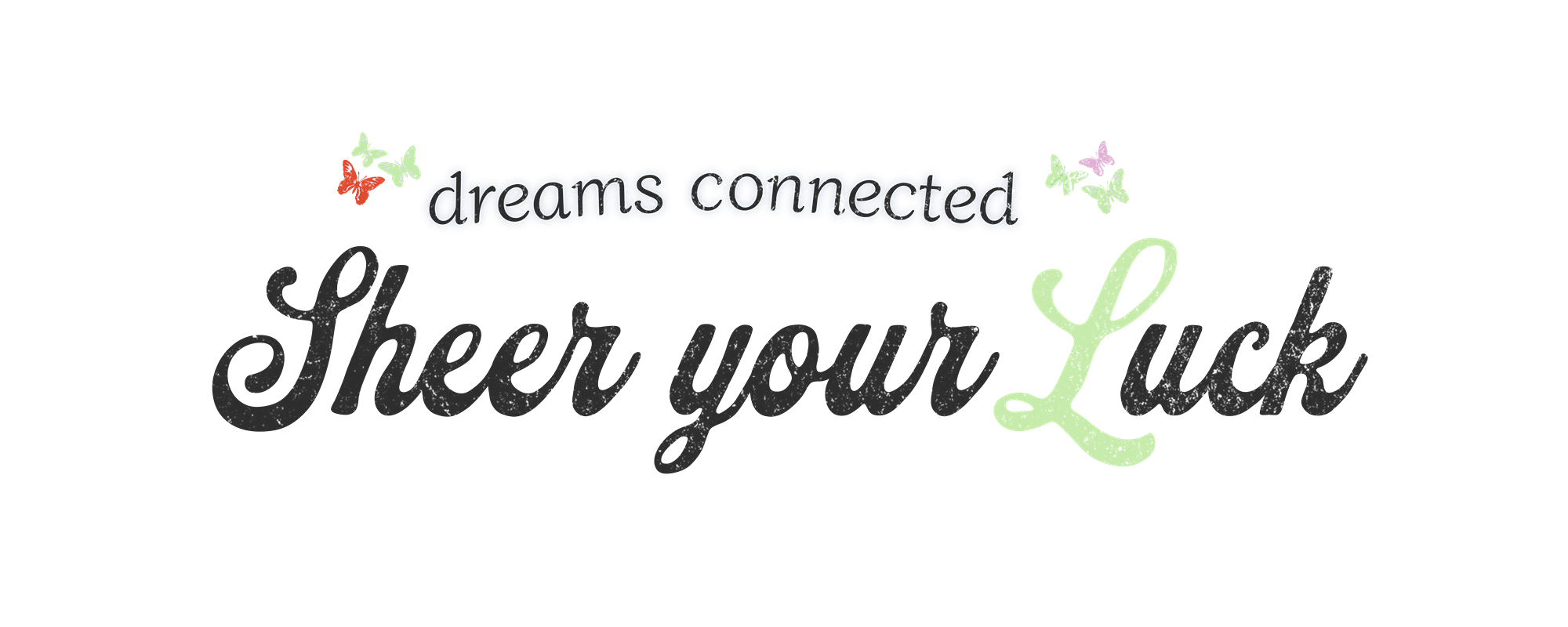 Sheer your Luck