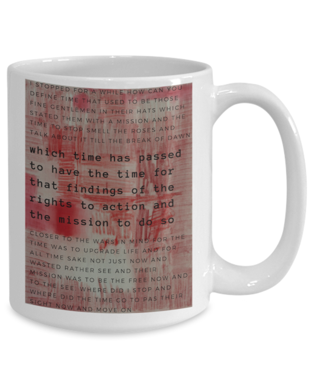 Cup of Choice embrace time, time for it - Sheer: your Luck - Sheerluck-art.com