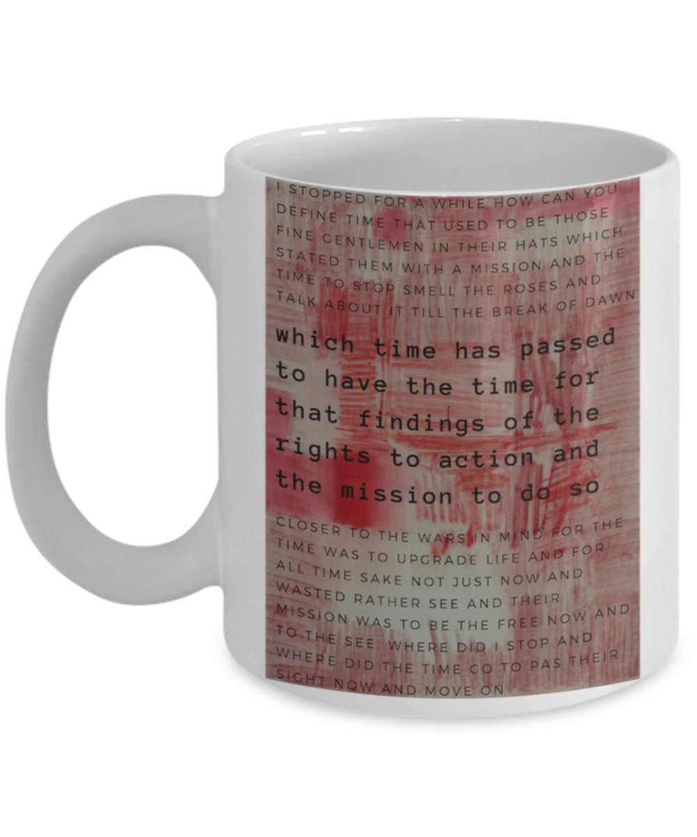 Cup of Choice embrace time, time for it - Sheer: your Luck - Sheerluck-art.com